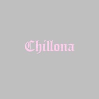 Chillona