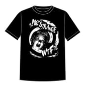 Image of 'WTF?' Mr. Strange T-shirt