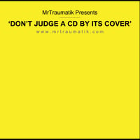 Dont Judge A CD by Its Cover