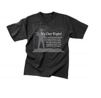"It's Our Right" T-Shirt