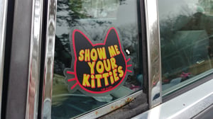 Image of Show Me Your Kitties Sticker