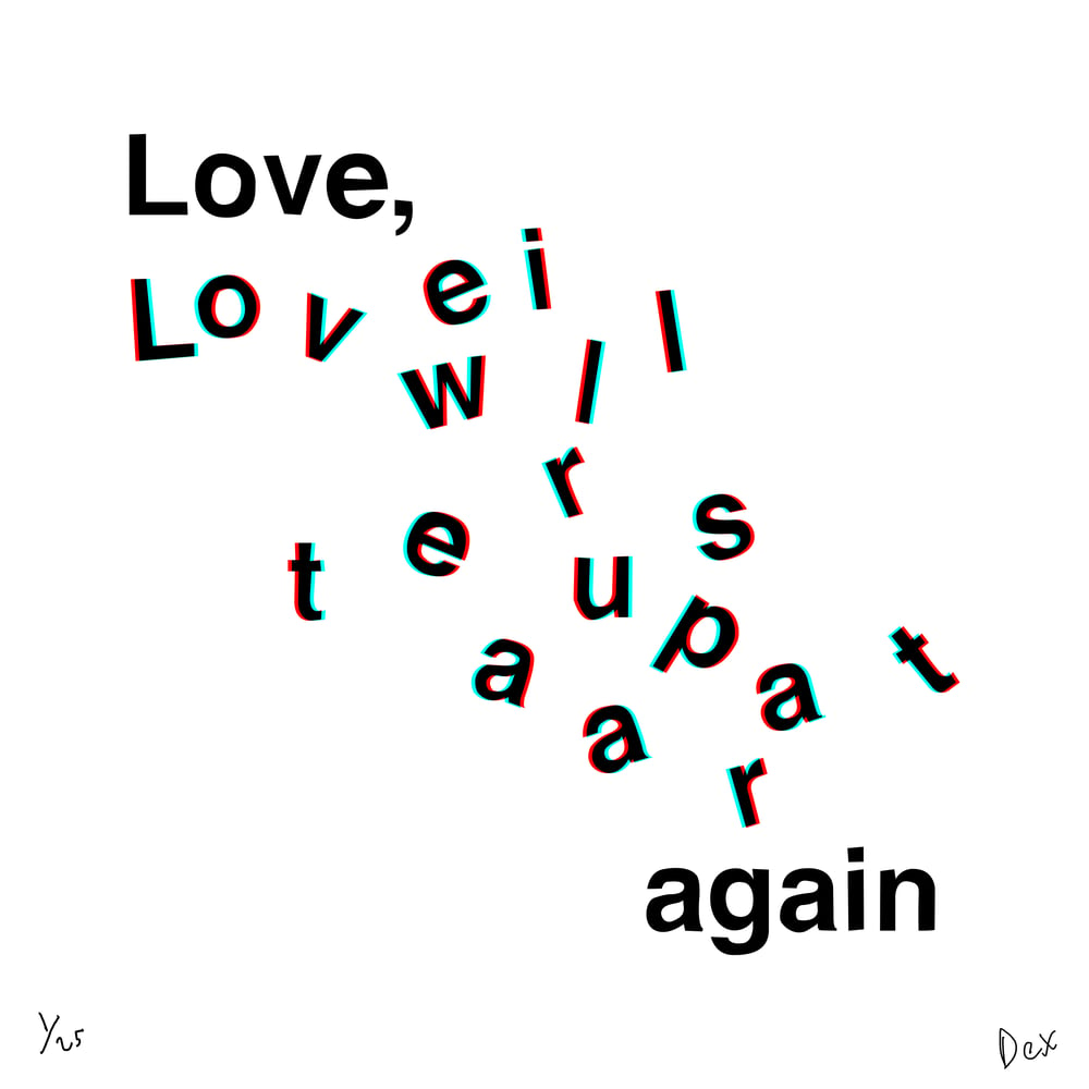 Love Will Tear Us Apart (3D)