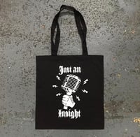 Just an Insight tote bag