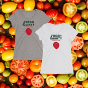 Image of Fresh and Dirty Women's T Shirt