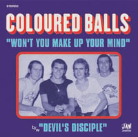 Image 1 of COLOURED Balls "Won't You Make Up You Mind" b/w "Devil's Disciple" 7" single 