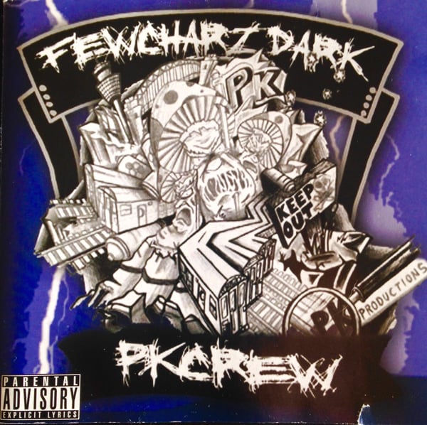 Image of PK CREW - FEWCHARZ DARK