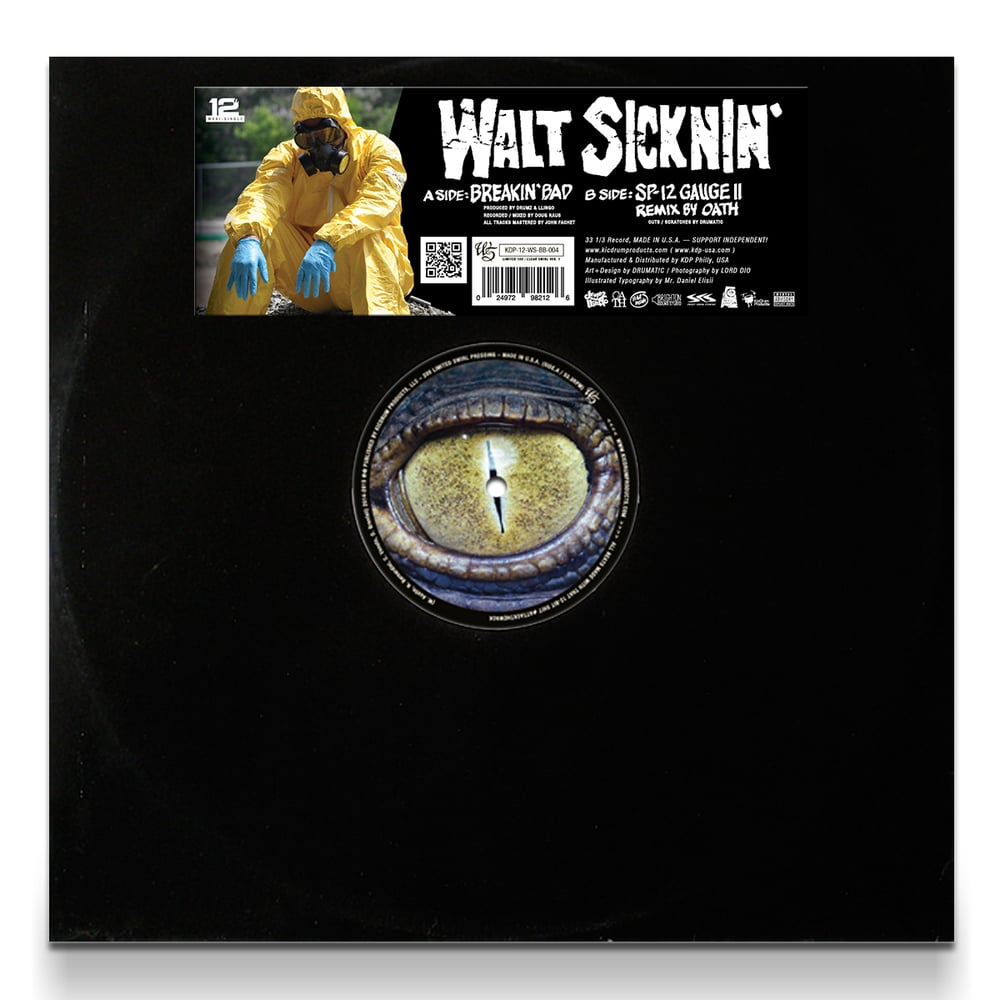 Image of Walt Sicknin' - Breakin' Bad 12" (Produced by Drumz & Llingo, Remix by Oath)