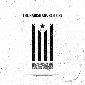 Image of TICKETS: The Parish Church Fire w/ Four Candles & Emily Oldfield LIVE at The Eagle Inn, Salford