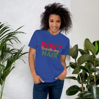 Image 2 of Don't Touch My Hair Tee