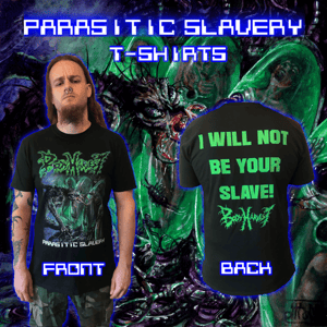Image of Parasitic Slavery T-shirts