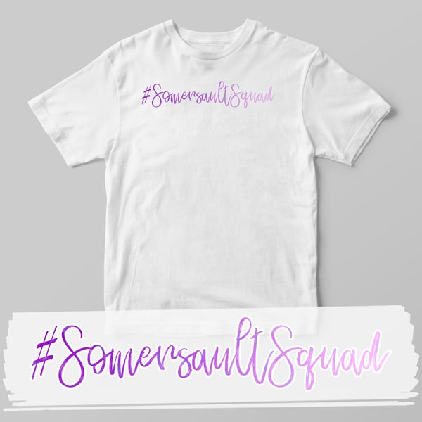 Image of #SomersaultSquad T-Shirt