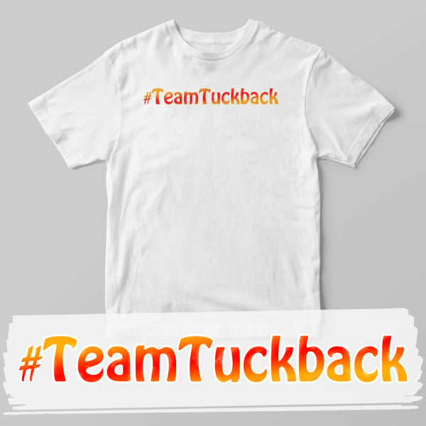 Image of #TeamTuckback T-Shirt