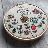 Image 5 of “Give yourself time to grow”