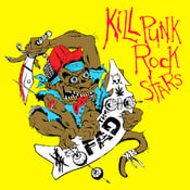 Image of The Fad - Kill Punk Rock Stars