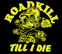Image 3 of "RoADkiLL for Life" teeshirt 