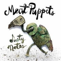 Meat Puppets: "Dusty Notes" CD
