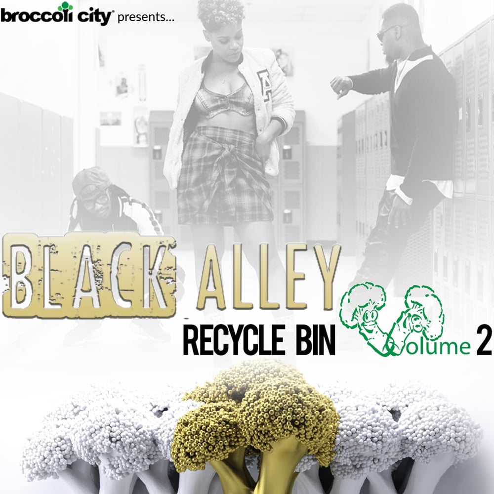 Image of Recycle Bin Vol. 2 presented by Broccoli City