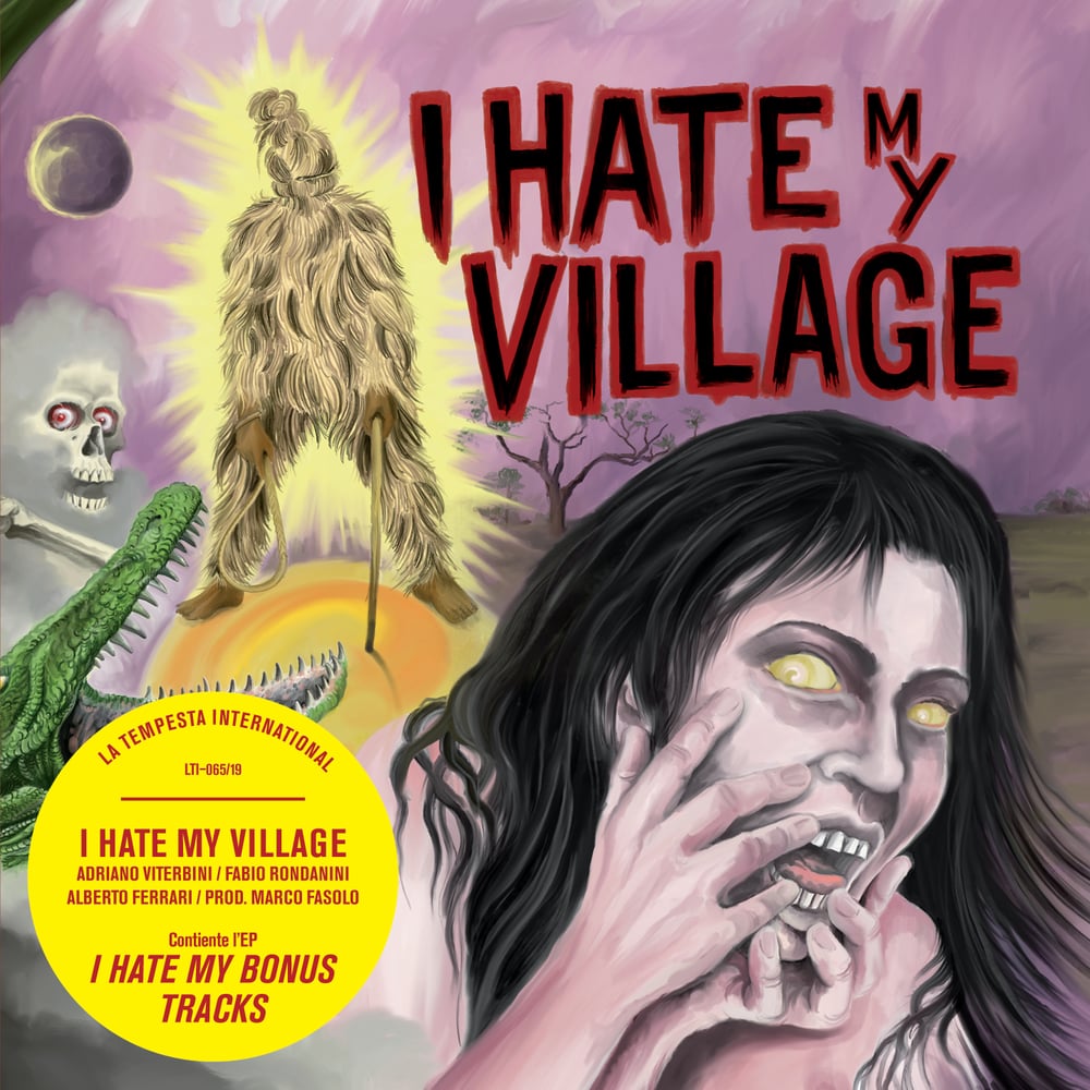 I Hate My Village - S/T CD + I Hate My Bonus Tracks EP