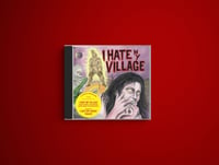 Image 2 of I Hate My Village - S/T CD + I Hate My Bonus Tracks EP