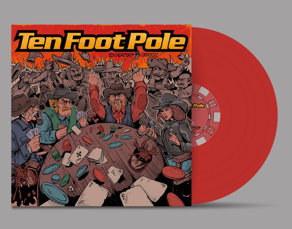 Ten Foot Pole - Escalating Quickly (Limited Edition Vinyl)