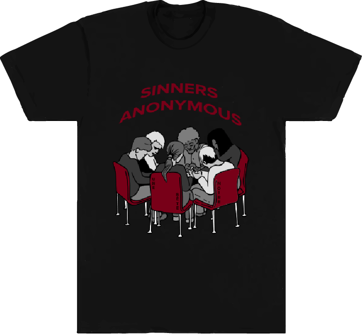 Image of "Sinners Anonymous" Tee