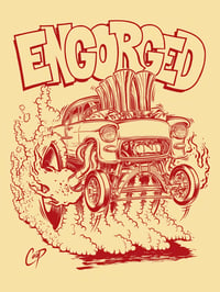 ENGORGED silkscreen print (almost Sold Out!)