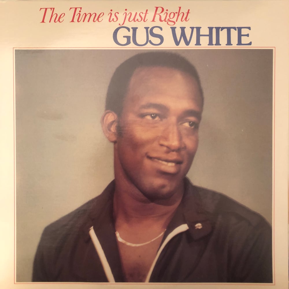 Image of Gus White - The Time Is Right