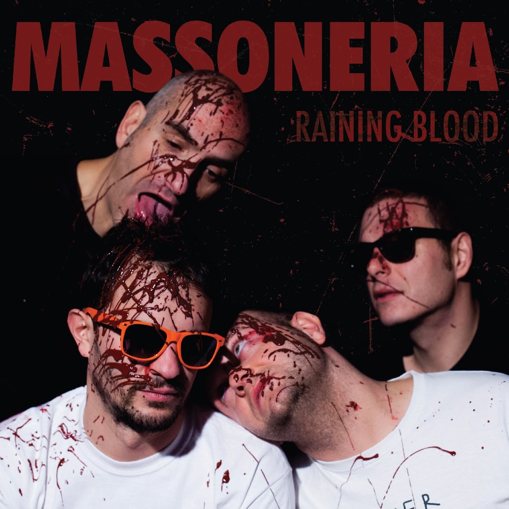 Image of Massoneria Ramonica - Raining blood 7” 