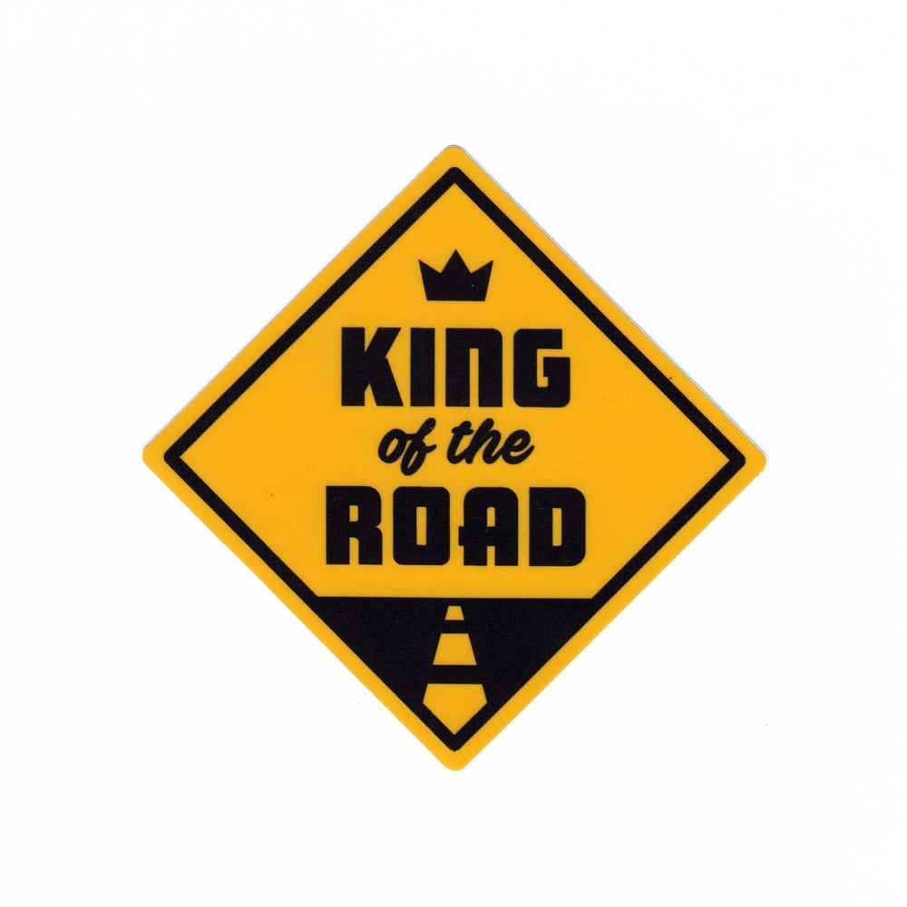 Image of King of the Road Sticker