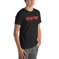 Image 6 of Stay Free Unisex t-shirt