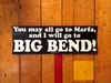 Big Bend Bumper Sticker • FREE SHIPPING!!!