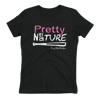 Pretty by Nature Tee