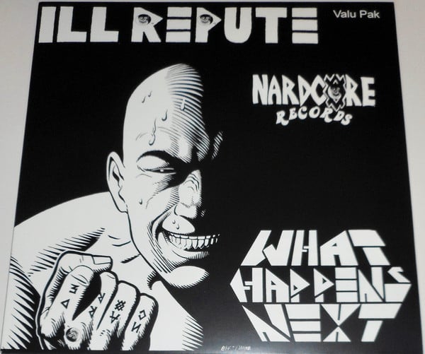 Image of Ill Repute ‎– "What Happens Next" Lp