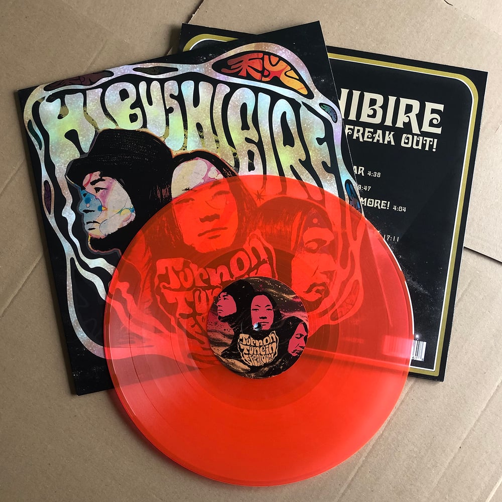 HIBUSHIBIRE 'Turn On, Tune In, Freak Out! Neon Orange LP