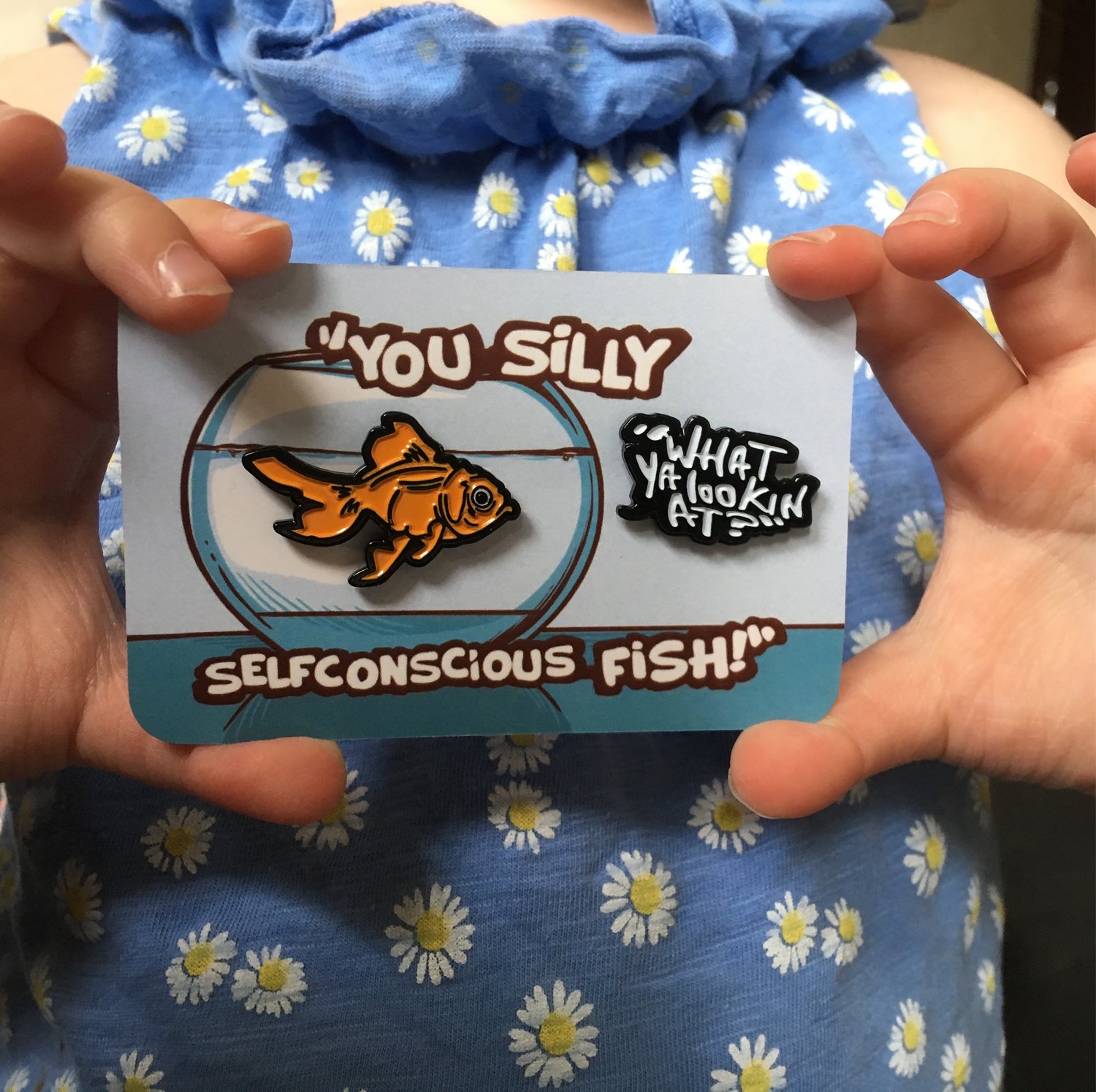 Image of You silly self conscious fish pin set