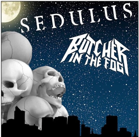 Image of SEDULUS and BUTCHER IN THE FOG (12th May, Leicester Firebug) - Advance Ticket