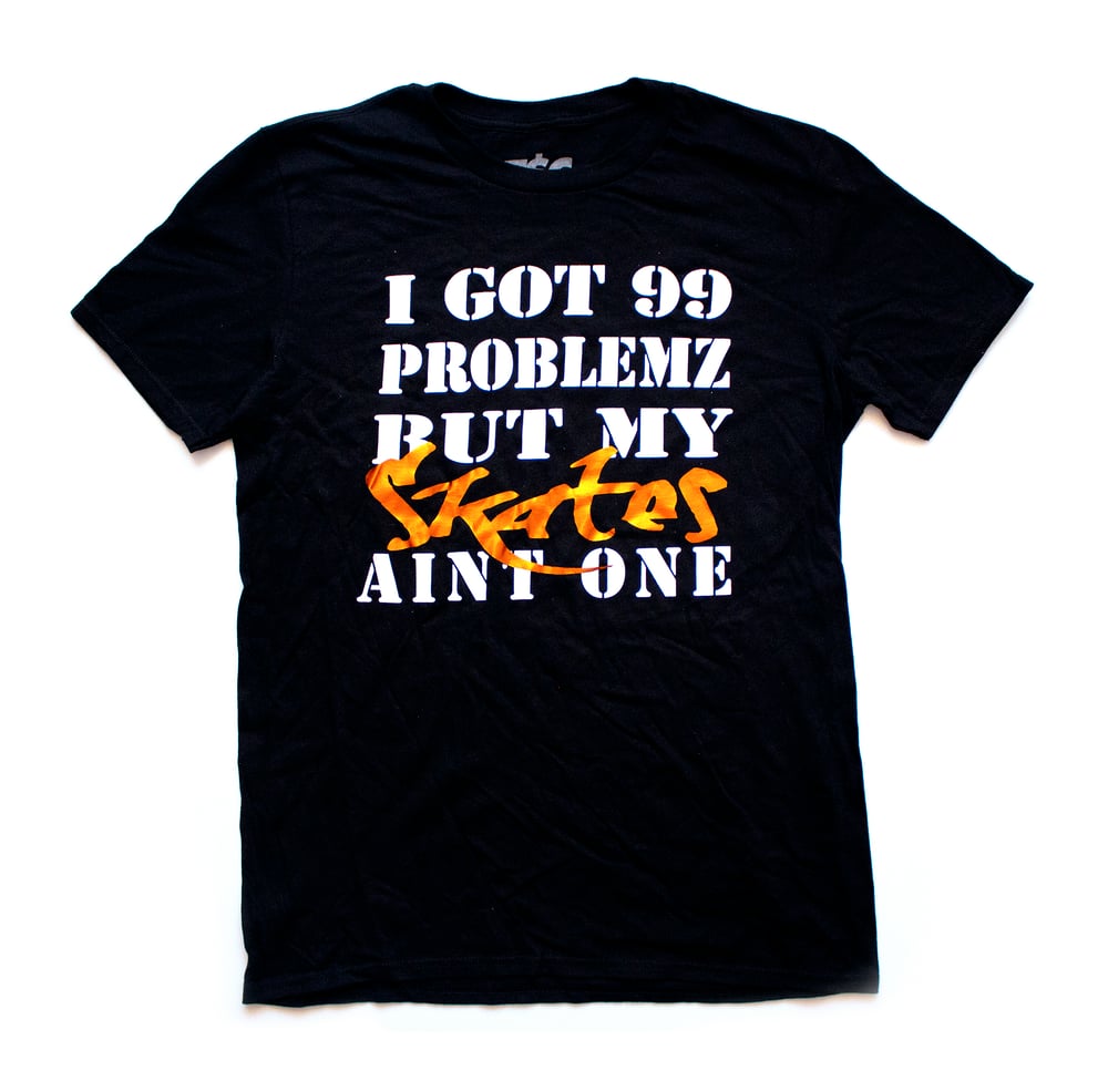 Image of 99 Problemz (Orange)