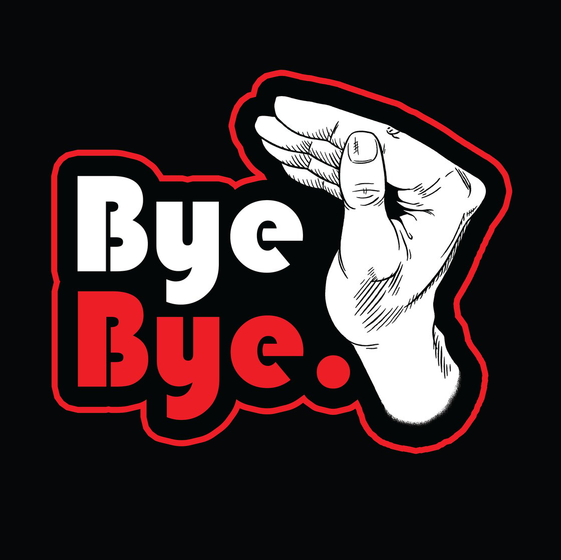 Image of Bye Bye Tee