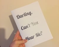 Darling, Can't You Hear Me?
