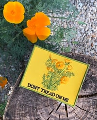 Image 3 of DONT TREAD ON ME California Poppies Patch