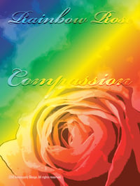 Image 2 of Rainbow Rose: Compassion