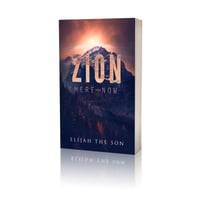 Zion, Here And Now