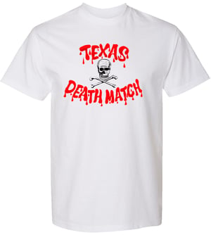 Image of TEXAS DEATH MATCH T-SHIRT - WHITE