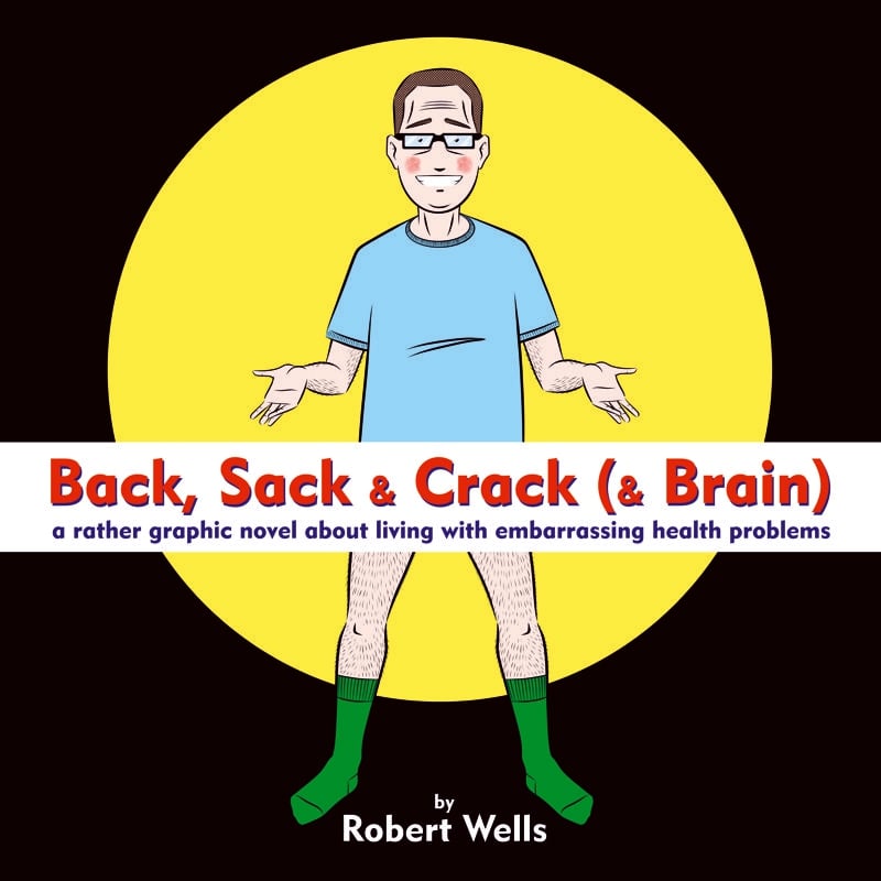 Image of Back, Sack & Crack (& Brain) GN