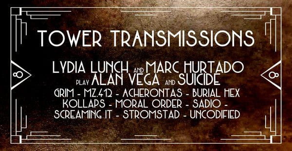 Image of TOWER TRANSMISSIONS VIII *TICKETS AVAILABLE AT THE BOX OFFICE*
