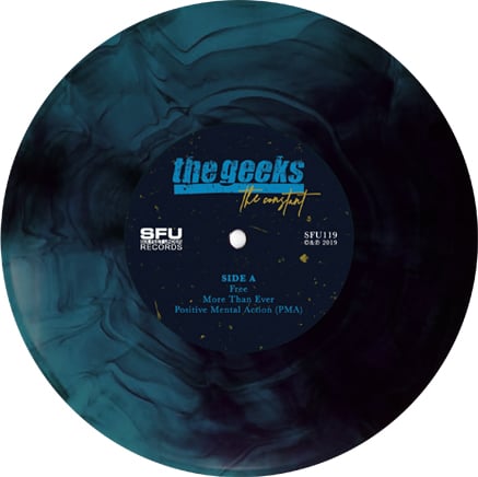 THE GEEKS - The Constant 7" 