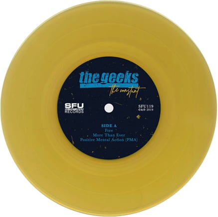 THE GEEKS - The Constant 7" 