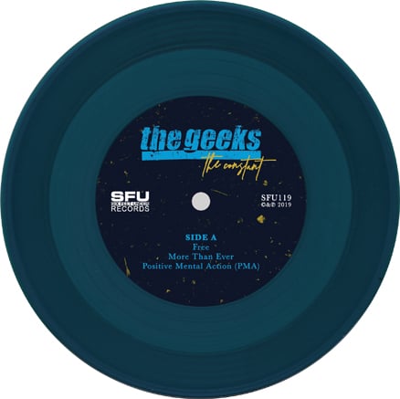 THE GEEKS - The Constant 7" 
