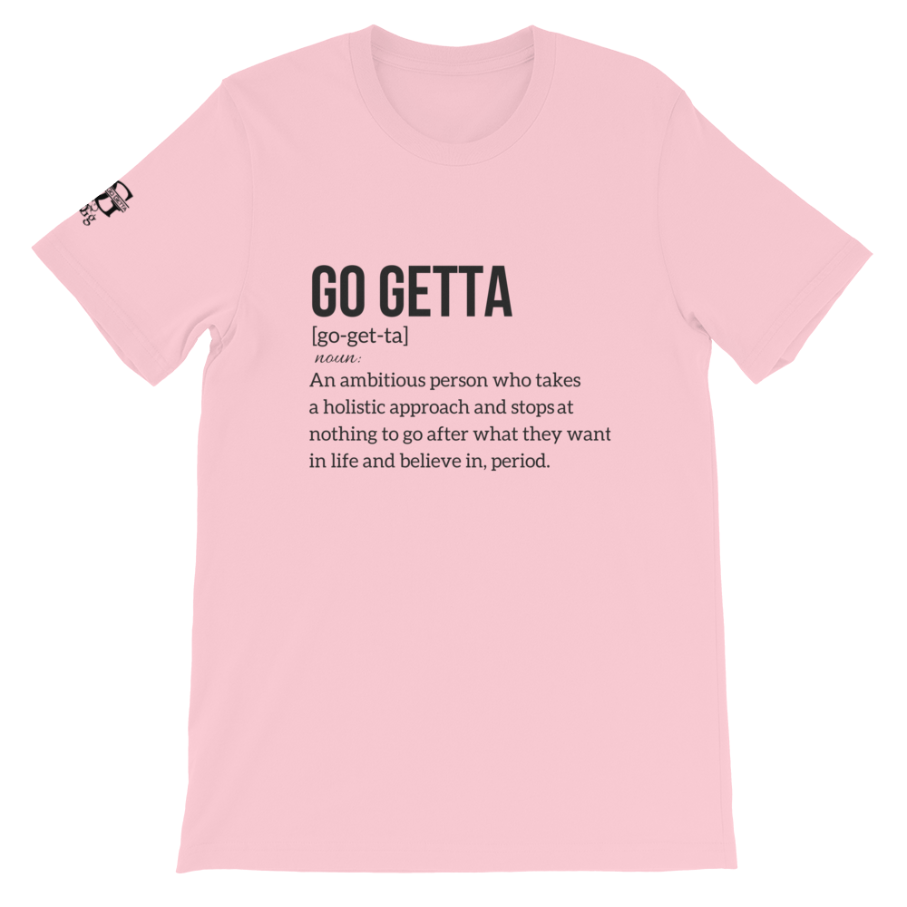 Image of Go Getta Definition Unisex T-Shirt