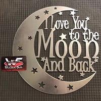 “I Love You to the Moon and Back” Sign